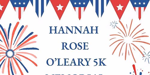Hannah Rose O'Leary 5k Run\/Walk