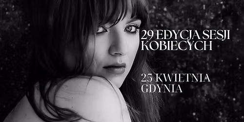 29 edycja sesji kobiecych