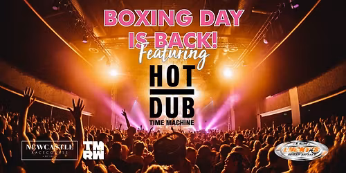 Hot Dub Time Machine at Newcastle Racecourse Lucky's Scrap Metals Boxing Day Races 
