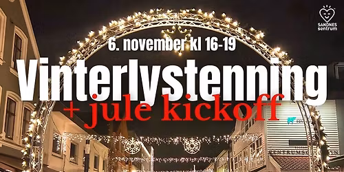 Vinterlystenning i Sandnes + Jule kickoff