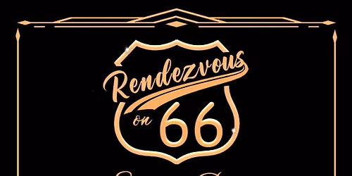 Rendezvous on 66: The Golden Masquerade