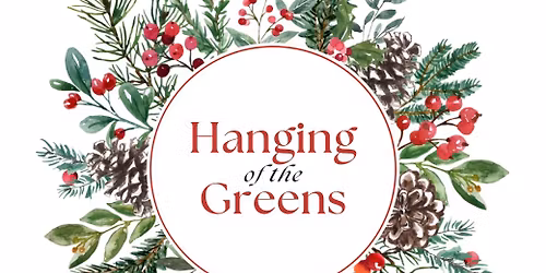 Hanging of the Greens