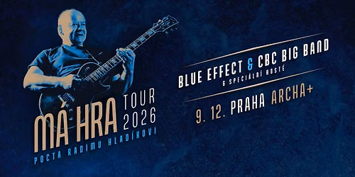 Pocta Radimu Hlad\u00edkovi- M\u00c1 HRA Tour 2026 - Divadlo Archa Praha