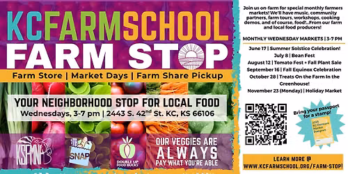 KC Farm School FARM STOP + Monthly Market