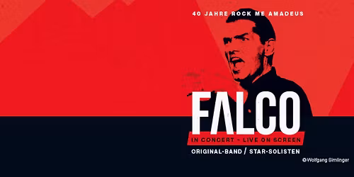 FALCO in Concert \u2022 40 Jahre Rock Me Amadeus - Live on Screen