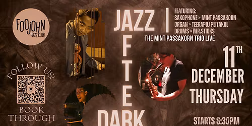 JAZZ AFTER DARK | The Mint Passakorn Trio