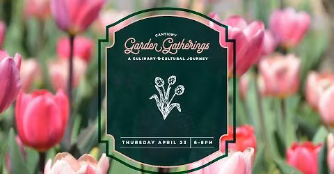 Garden Gatherings: A Culinary & Cultural Journey | Cantigny Park 