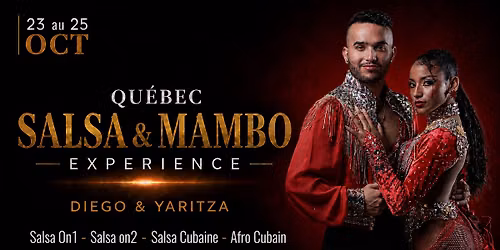 Salsa & Mambo Exp\u00e9rience - 2e \u00c9dition | Qu\u00e9bec 23 au 25 Octobre