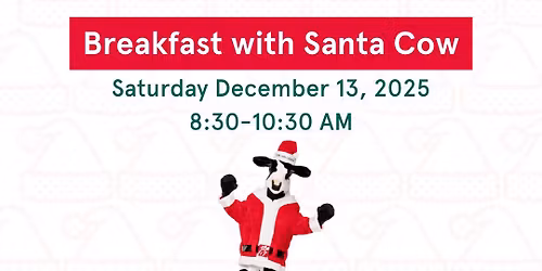 Breakfast with Santa Cow