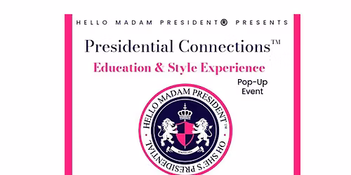 Presidential Connections\u2122