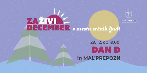 Za\u017divi december: Dan D
