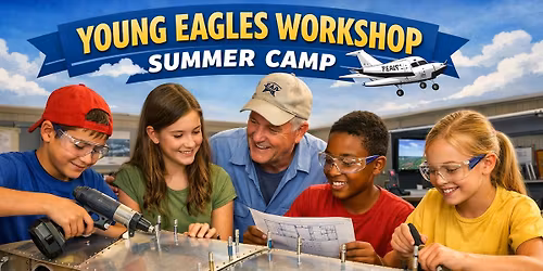 Young Eagles Workshop Summer Camp