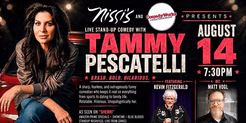 Comedy Works Presents\u2026 Tammy Pescatelli with Dr. Kevin Fitzgerald & MC Matt Vogl