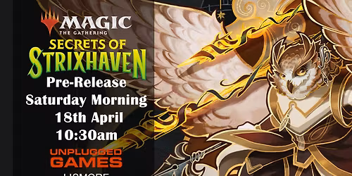 Magic: The Gathering Secrets of Strixhaven - Saturday Morning Pre-Release