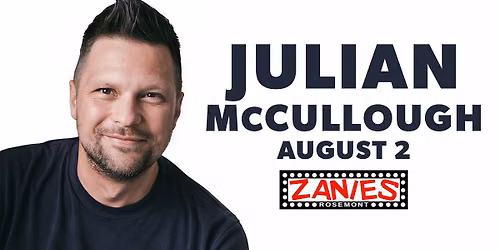Julian McCullough at Zanies Rosemont