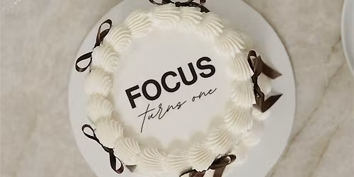 FOCUS turns One