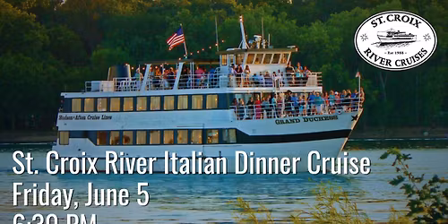 St. Croix River Italian Dinner Cruise with Alumni and Friends