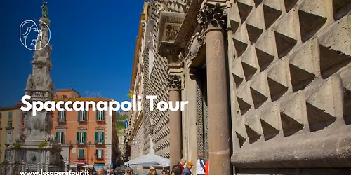 Spaccanapoli tour: il centro storico di Napoli!