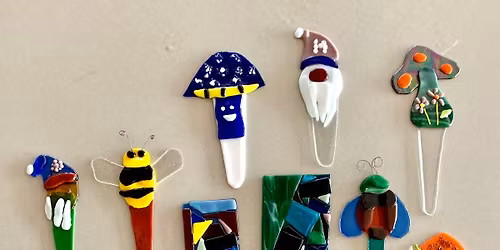 Fused Glass Workshop: Garden Stakes