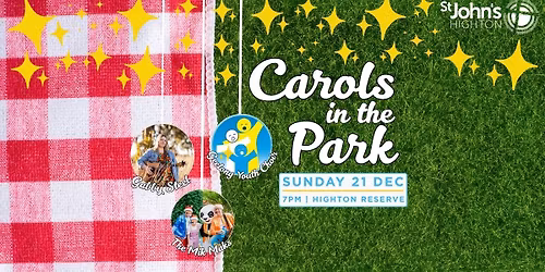 \ud83c\udf84 CAROLS IN THE PARK \u2014 Hosted by St John\u2019s Highton