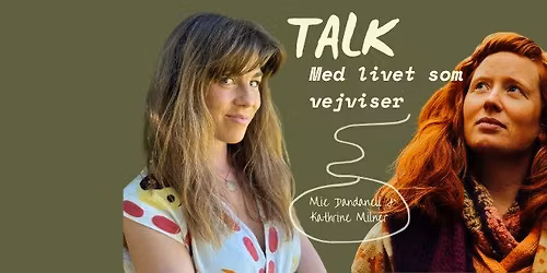TALK: Med livet som vejviser