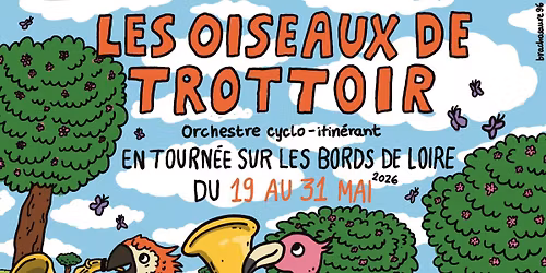 Les Oiseaux de Trottoir : Orchestre cyclo itin\u00e9rant \u00e0 la Chaumi\u00e8re