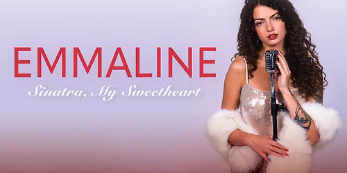 Emmaline Sinatra, My Sweetheart Tour