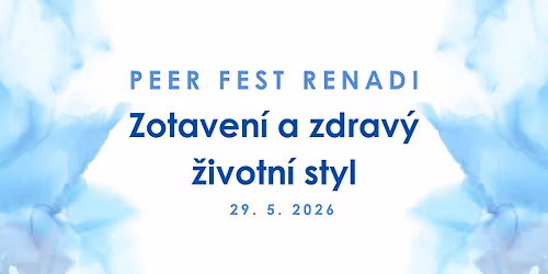 PEER FEST: ZOTAVEN\u00cd A ZDRAV\u00dd \u017dIVOTN\u00cd STYL