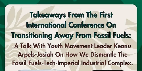 Takeaways from the 1st Int'l Conference on Transitioning From Fossil Fuels