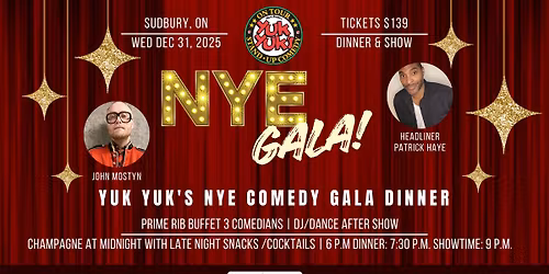 YUK YUK'S NYE Comedy Gala Dinner | Sudbury, ON.