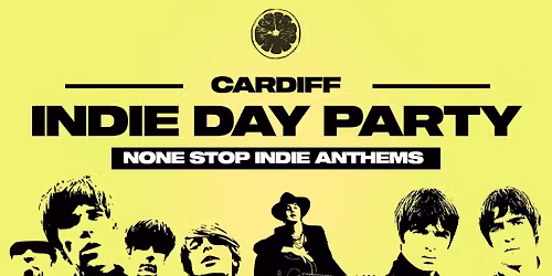 Indie Day Party - Cardiff \ud83c\udfb8\ud83c\udfb5