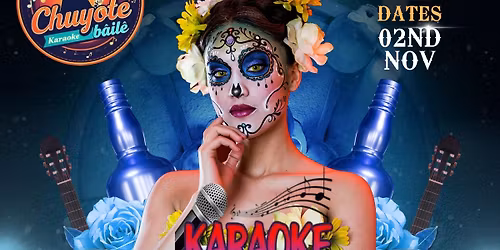 Dia De Los Muertos karaoke Sunday Night