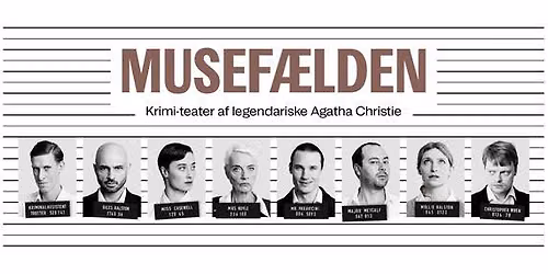 MUSEF\u00c6LDEN \u2013 klassikerhittet og krimikomedien, der har spillet i London i \u00e5revis, endelig i Vejle