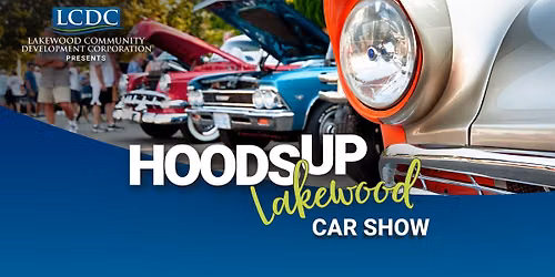 Hoods Up, Lakewood! - Car Show