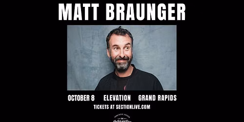 Matt Braunger at Elevation - Grand Rapids, MI