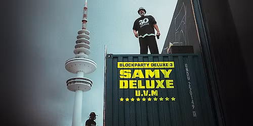SAMY DELUXE Blockparty Deluxe 3 Graffland Z\u00fcrich