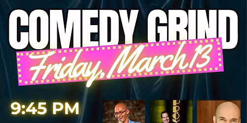 COMEDY GRIND FREE TICKETS