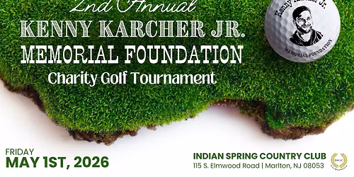 2nd Annual Kenny Karcher Jr. Memorial Foundation Golf Tournament