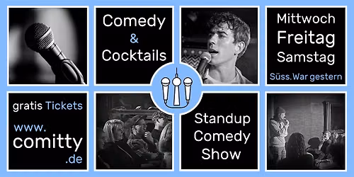 \u2b50 Comedy und Cocktails \u2b50 Profi Comedians und Newcomer \u2b50 Gratis Open Mic