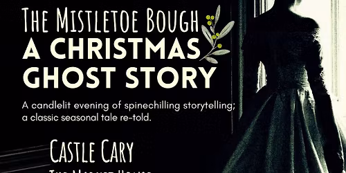 The Mistletoe Bough - A Christmas Ghost Story