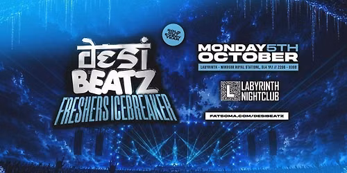 Desi Beatz Windsor : FRESHERS ICEBREAKER! | LABRYINTH WINDSOR