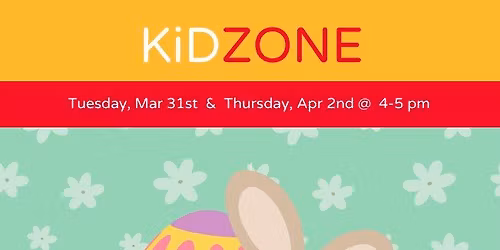 Kid Zone: Easter
