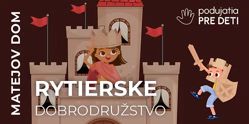 RYTIERSKE dobrodru\u017estvo