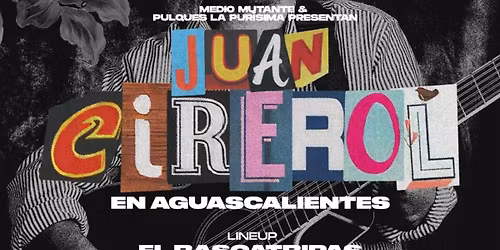 Juan Cirerol en Aguascalientes @Ummagumma