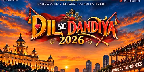 Dil Se Dandiya 2026 at SkyDeck by Sherlocks