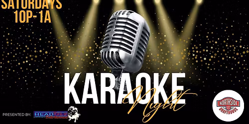 SATURDAY KARAOKE AT NORTHSIDE DRAFTHOUSE