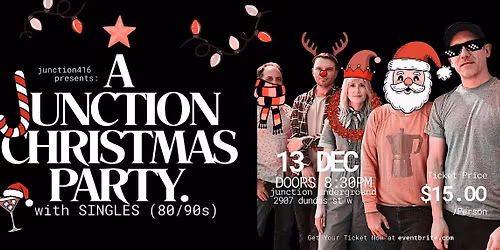 A JUNCTION CHRISTMAS PARTY W\/ SINGLES (80\/90S) COVER BAND