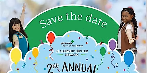 2nd Annual Community Celebration:  Girl Scout Leadership Center in Newark