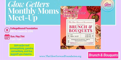 Glow Getters Monthly Moms Meet Up