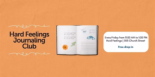 Hard Feelings Journaling Club